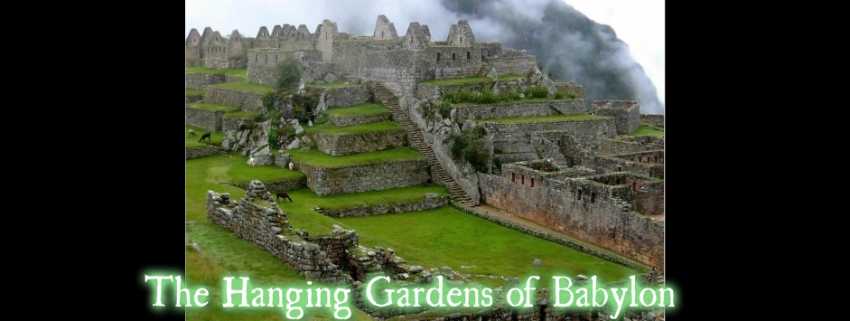 The Hanging Gardens Of Babylon The 7 Wonders Of The Ancient World